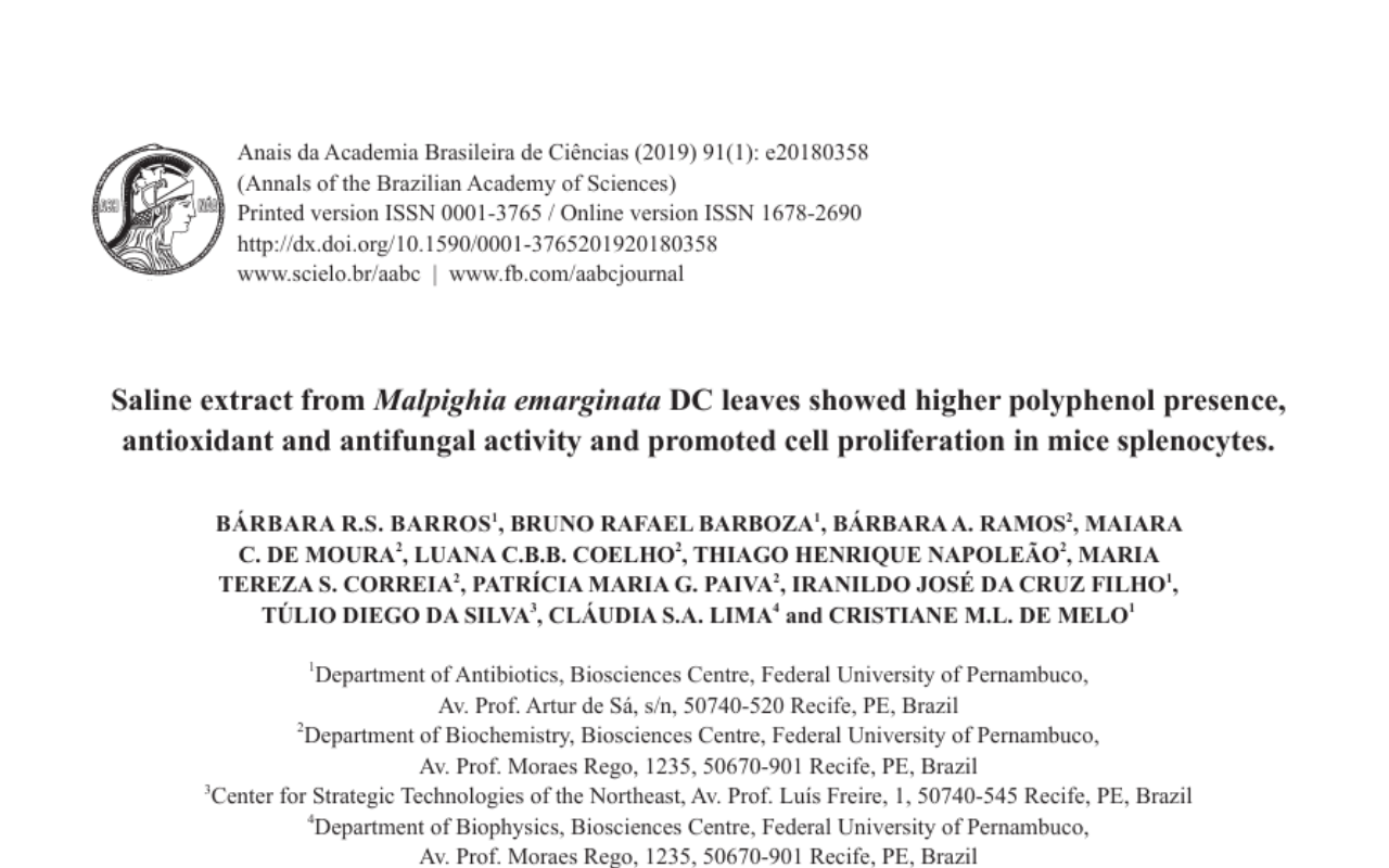 Saline extract from Malpighia emarginata DC leaves showed higher polyphenol presence, antioxidant and antifungal activity and promoted cell proliferation in mice splenocytes. 