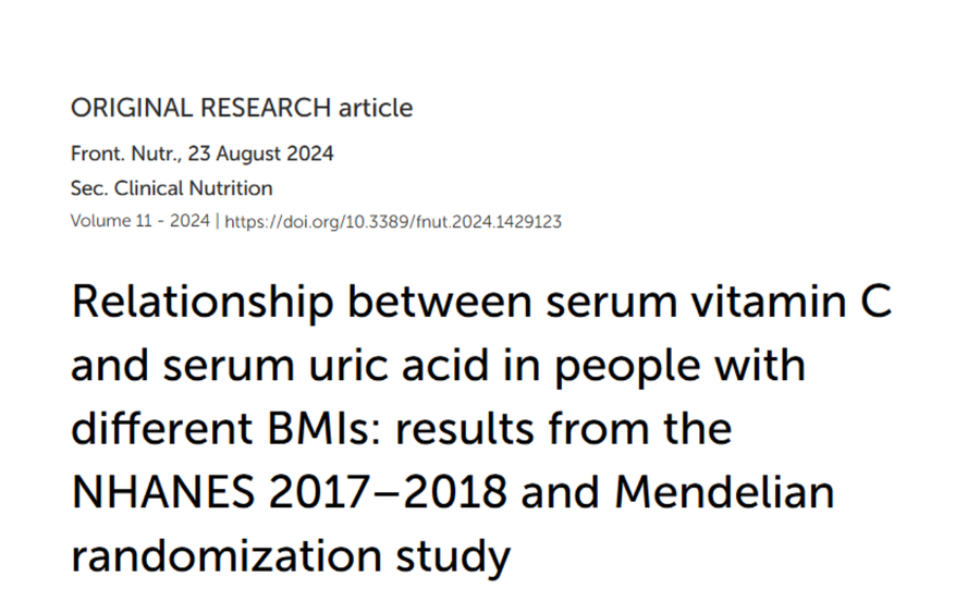 Title of a research article: Relationship between serum vitamin C and serum uric acid in people with different BMIs: results from the NHANES 2017-2018 and Mendelian randomization study.